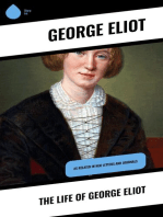 The Life of George Eliot: As Related in Her Letters and Journals