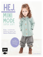 Hej Minimode – Super soft: Baby- und Kinderkleidung nähen mit Merino-Wollstoffen: Das Beste für zarte Kinderhaut: 20 Modelle von den Größen 50–110 aus Wolle-Seide- und Merinowalkstoffen – Mit 6 Schnittmusterbogen