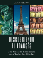 Descubriendo el Francés: Una Guía de Enseñanza Para Todas las Edades