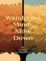 Wandering Minds Slow Down