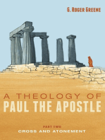 A Theology of Paul the Apostle, Part Two