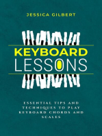 Keyboard Lessons: Essential Tips and Techniques  to Play Keyboard Chords and Scales