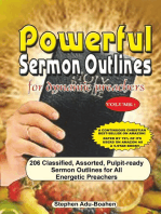 Powerful Sermon Outlines for Dynamic Preachers: 206 classified, assorted, pulpit-ready sermon outlines for energetic preachers