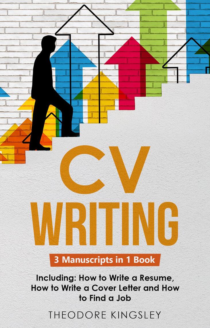 CV Writing by Theodore Kingsley (Ebook) - Read free for 30 days