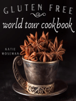 Gluten Free World Tour Cookbook: Cooking Squared, #3