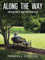 ALONG THE WAY: ADVENTURES AND ENCOUNTERS