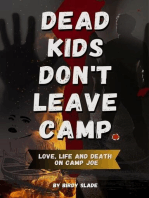 Dead Kids Don't Leave Camp