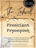 The Inkwell presents: Prescient Presences