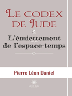 Le codex de Jude & L’émiettement de l’espace-temps