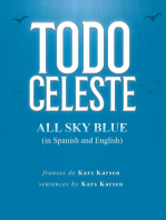 Todo Celeste All Sky Blue (in Spanish and English)