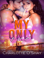 My Only One: A Friends to Lovers Romantic Suspense