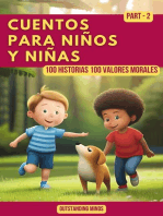 Cuentos Para Niños y Niñas: Cuentos Para Niños de 4 a 8 Años Parte 2: 100 Historias 100 Valores Morales