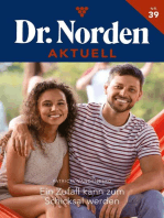 Ein Zufall kann zum Schicksal werden: Dr. Norden Aktuell 39 – Arztroman