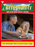 Ein liebendes Herz kennt keine Lüge: Der Bergpfarrer 398 – Heimatroman