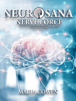 Neurosana; Nerve Force: Neurosana, #1