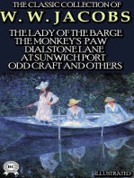 The Сlassic Сollection of W. W. Jacobs. Illustrated: The Lady of the Barge, The Monkey's Paw, Dialstone Lane, At Sunwich Port, Odd Craft and others