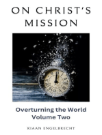 On Christ’s Mission: Overturning the World Volume Two: Discipleship
