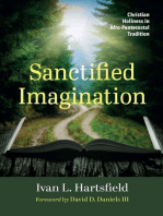 Sanctified Imagination: Christian Holiness in Afro-Pentecostal Tradition