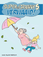 Super Granny 5: Verwaaid!