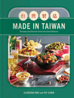 Made in Taiwan: Recipes and Stories from the Island Nation (A Cookbook)