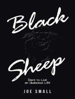 Black Sheep: Dare to Live an Audacious Life