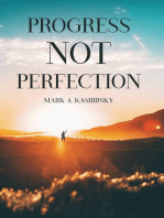 Progress Not Perfection