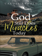 God Still Does Miracles Today