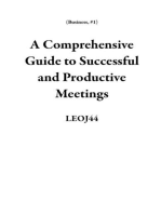 A Comprehensive Guide to Successful and Productive Meetings: Business, #1
