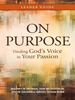 On Purpose Leader Guide: Finding God's Voice in Your Passion