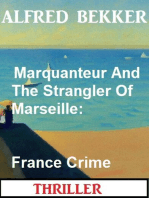 Marquanteur And The Strangler Of Marseille