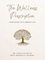 The Wellness Prescription: Your Guide to a Vibrant Life