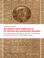 Die Robert Koch-Stiftung e.V. im Wechsel der politischen Epochen: Ein historischer Überblick von der Gründungsinitiative 1907 bis in die 1960er Jahre