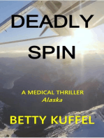 Deadly Spin: Kelly McKay Medical Thriller Series, #2