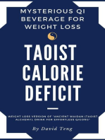 Taoist Calorie Deficit: Mysterious Qi Beverage for Weight Loss : Weight Loss Version of "Ancient Waidan (Taoist Alchemy): Drink for Effortless Qigong"
