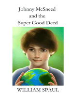 Johnny McSneed and the Super Good Deed: Johnny McSneed series, #1