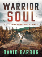 Warrior Soul: Tye Caine Wilderness Mysteries, #4