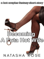 Becoming A Futa Hot Wife