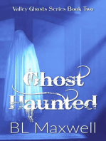 Ghost Haunted: Valley Ghosts Series, #2