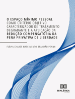 O espaço mínimo pessoal como critério objetivo caracterizador de tratamento degradante e a aplicação da redução compensatória da pena privativa de liberdade