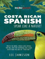 Costa Rican Spanish: Speak like a Native!