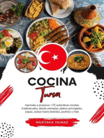Cocina Turca: Aprenda a Preparar +70 Auténticas Recetas Tradicionales, Desde Entradas, Platos Principales, Sopas, Salsas Hasta Bebidas, Postres y más: Sabores del Mundo: Un Viaje Culinario