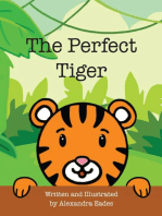 The Perfect Tiger