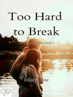 Too Hard to Break
