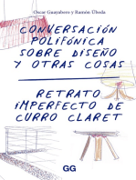 Conversación polifónica sobre diseño y otras cosas: Retrato imperfecto de Curro Claret