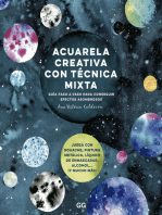 Acuarela creativa con técnica mixta: Guia paso a paso para conseguir efectos asombrosos