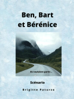 Ben, Bart et Bérénice