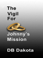 The Vigil For Johnny's Mission