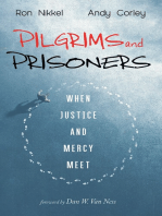 Pilgrims and Prisoners: When Justice and Mercy Meet