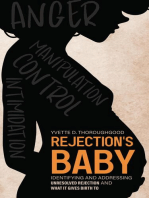 Rejection's Baby