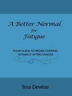 A Better Normal for Fatigue